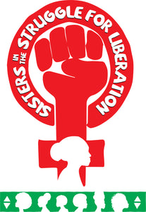 Sisters In the Struggle For Liberation