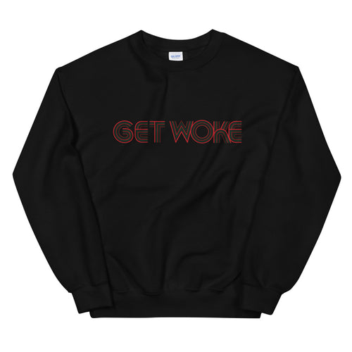 Get Woke Crew Sweatshirt