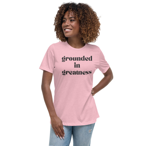 Grounded in Greatness ladies T-pink body and black print